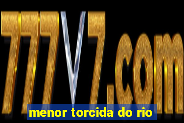 menor torcida do rio